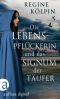 [Hiske Aalken 03] • Die Lebenspflückerin und das Signum der Täufer